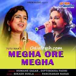 Megha Ore Megha